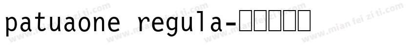patuaone regula字体转换